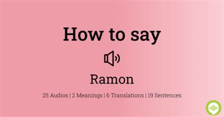 How to pronounce ramon