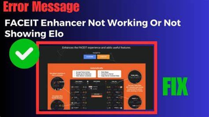 Is Your FACEIT Enhancer Not Working Properly?