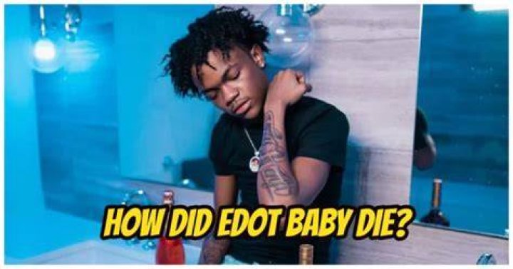 What Happened To Edot Baby? Why Did Edot Baby Kill Himself?