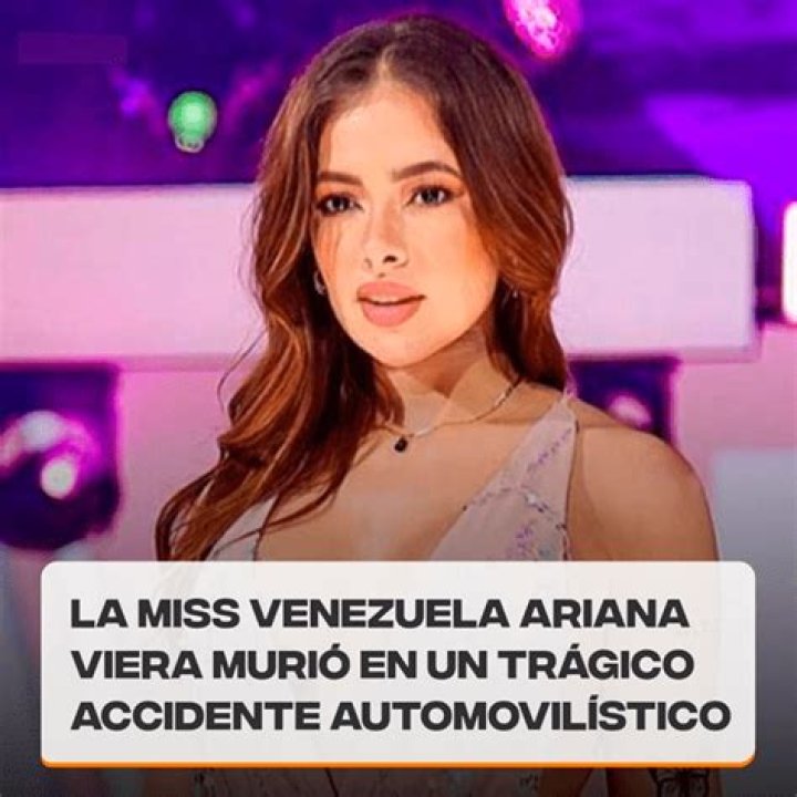 Who was Ariana Viera? Miss Venezuela’s cause of death, mother Vivian Ochoa, cryptic funeral post